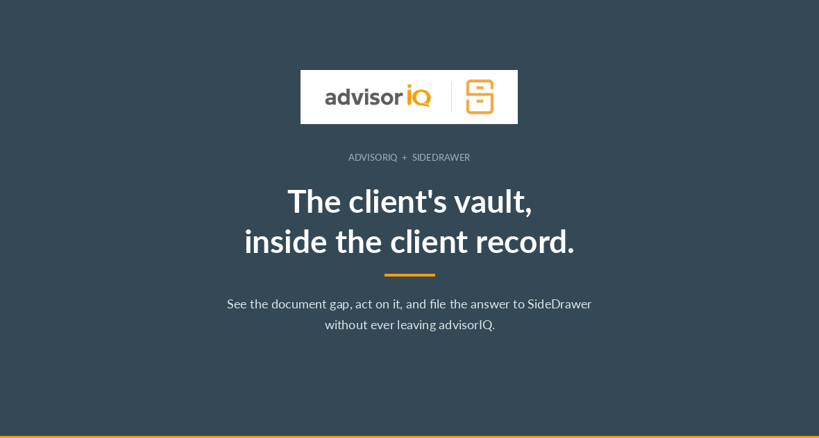 AdvisorIQ + SideDrawer — the client's vault, inside the client record